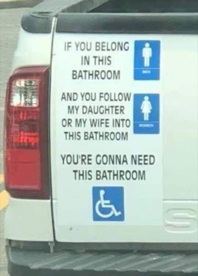 transphobic bumper sticker threatening violence for using the women's restroom
